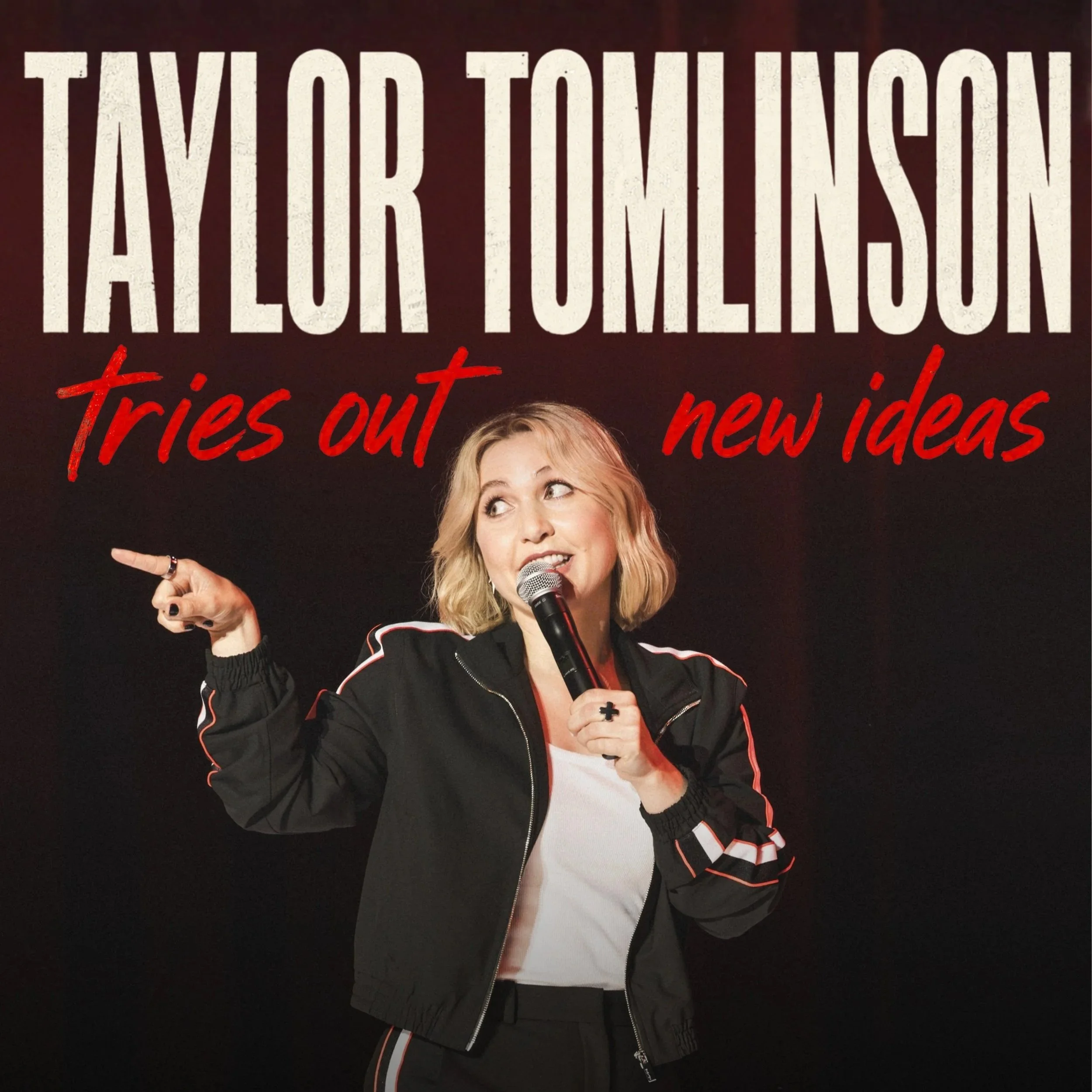 Taylor Tomlinson: Tries Out New Ideas