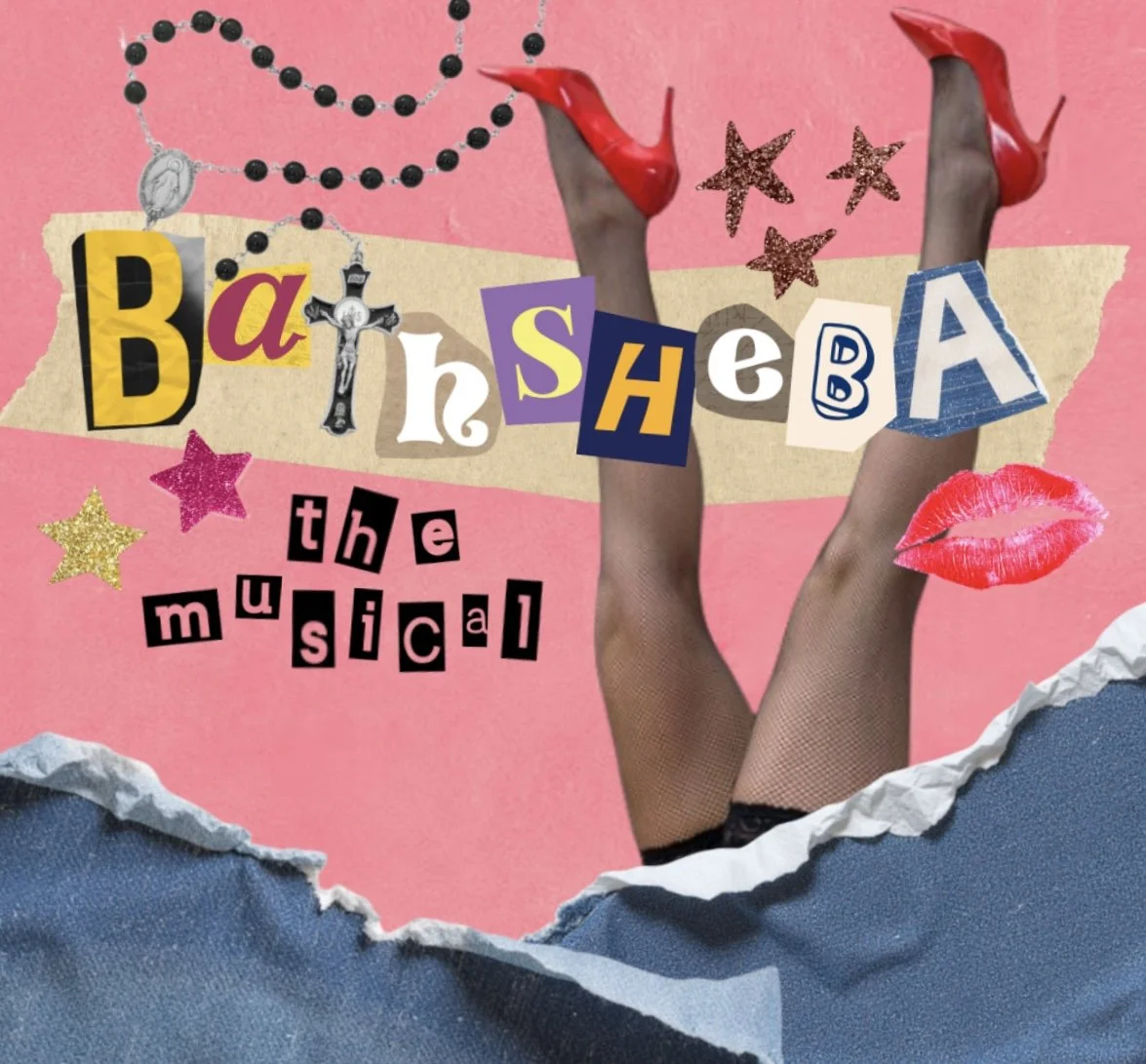 Bathsheba the Musical