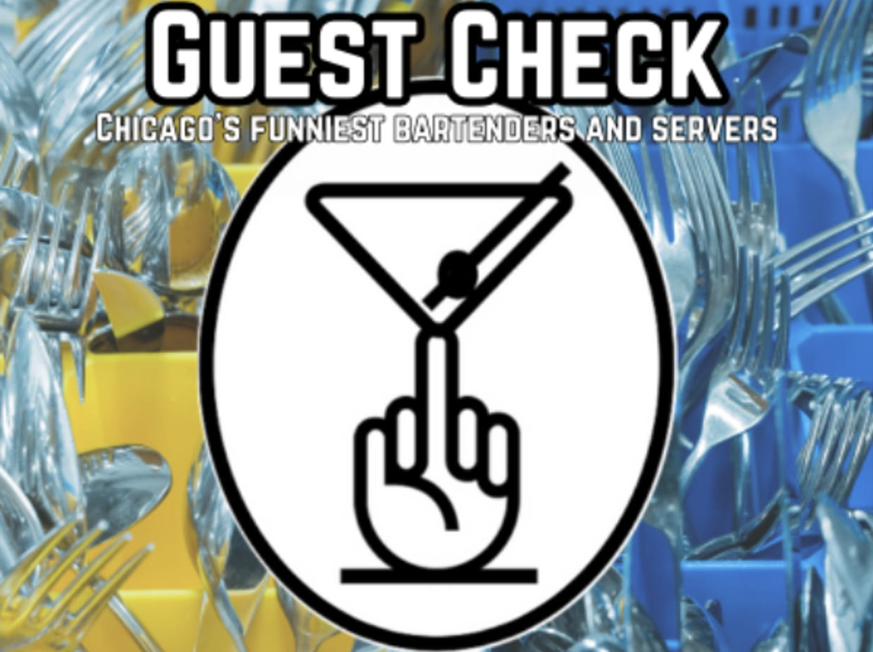 Guest Check: Chicago's Funniest Restaurant Workers