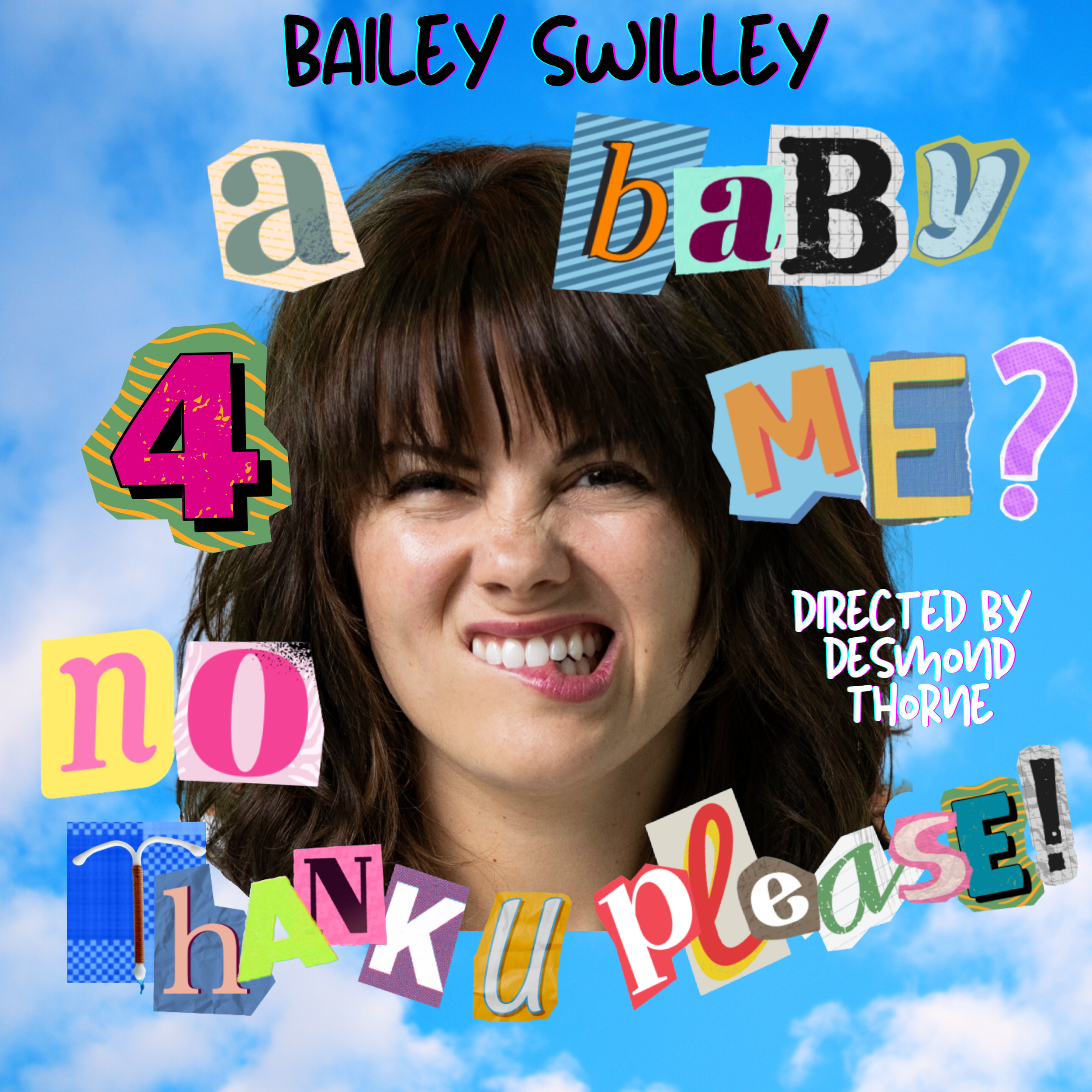 A Baby For Me? No Thank You, Please!