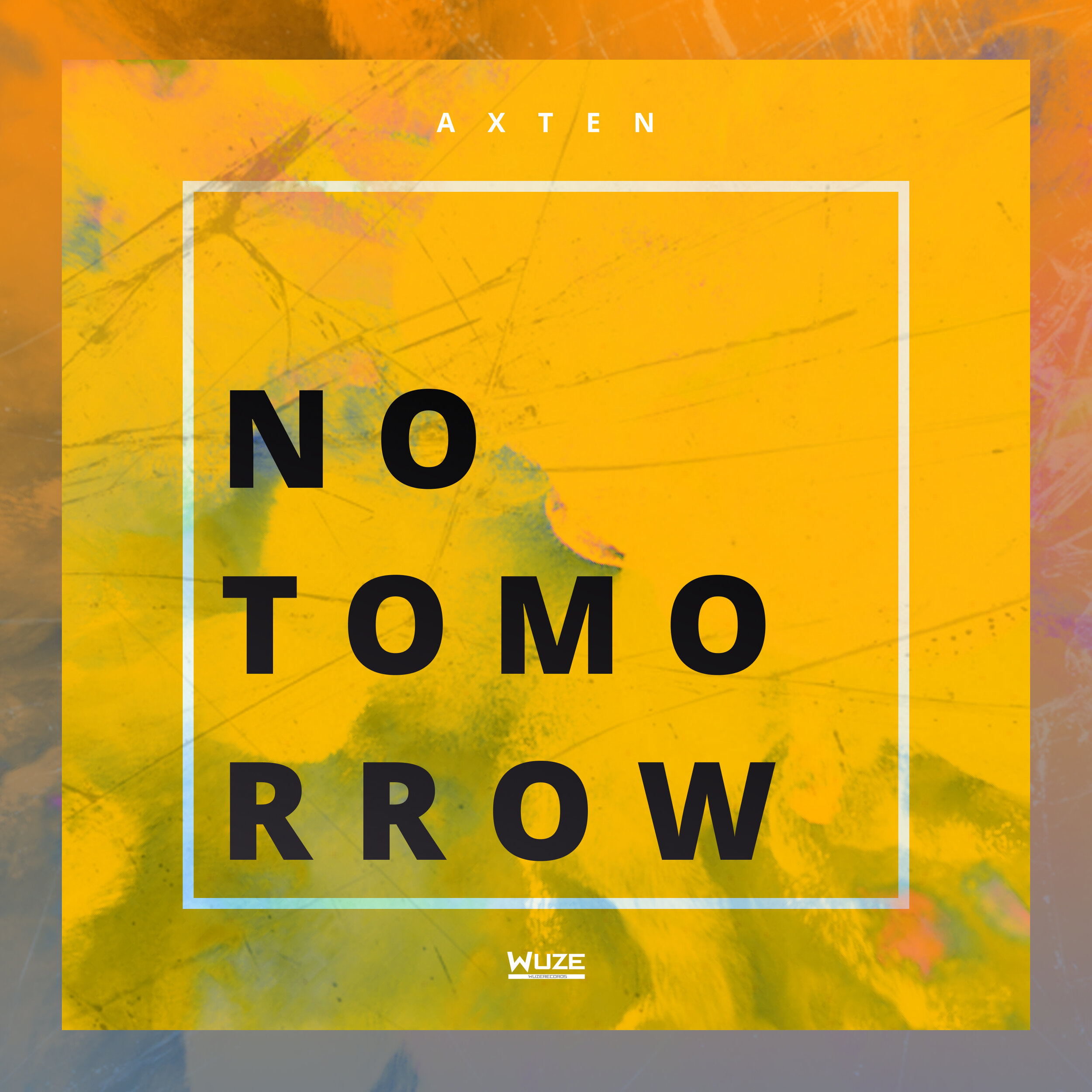 No Tomorrow (Remixes)