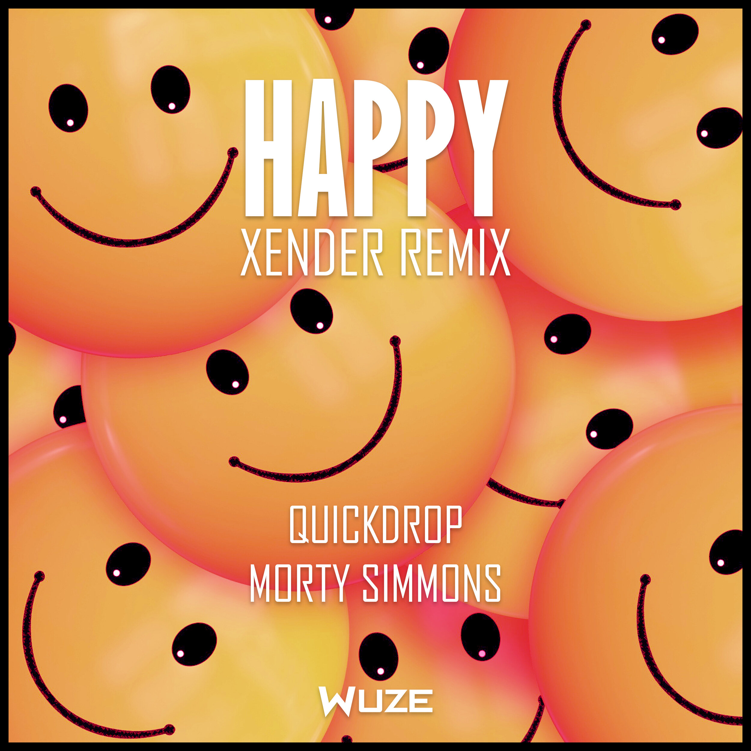 Happy (XENDER Remix)