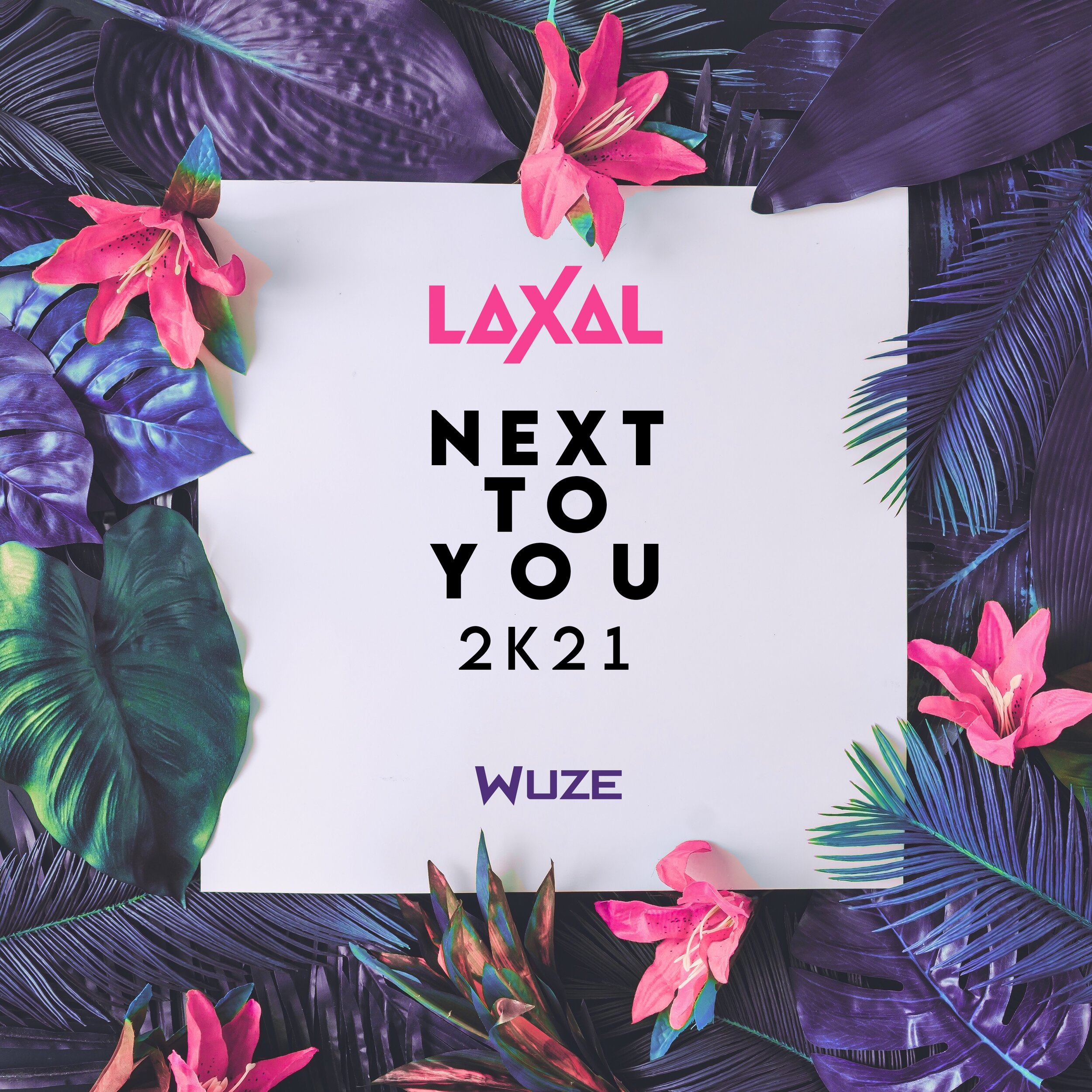 Next To You 2k21