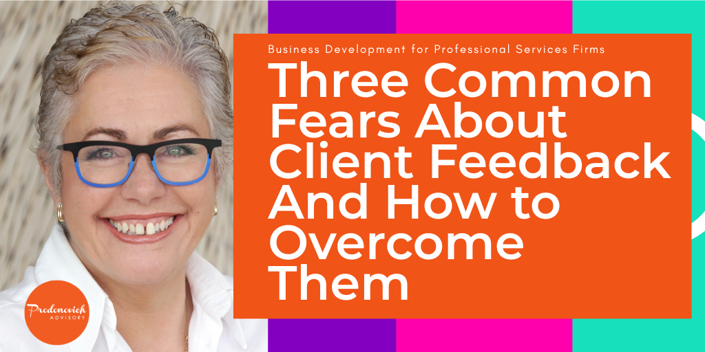 3 Common Fears About Client Feedback (and How to Overcome Them)