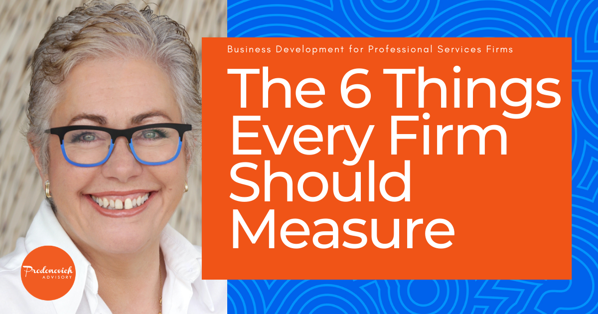 The 6 Things Every Firm Should Measure