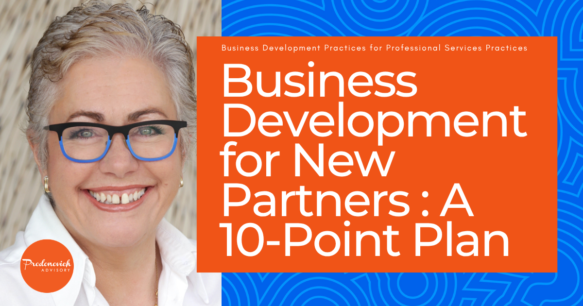 Business Development For New Partners: A 10-Point Guide