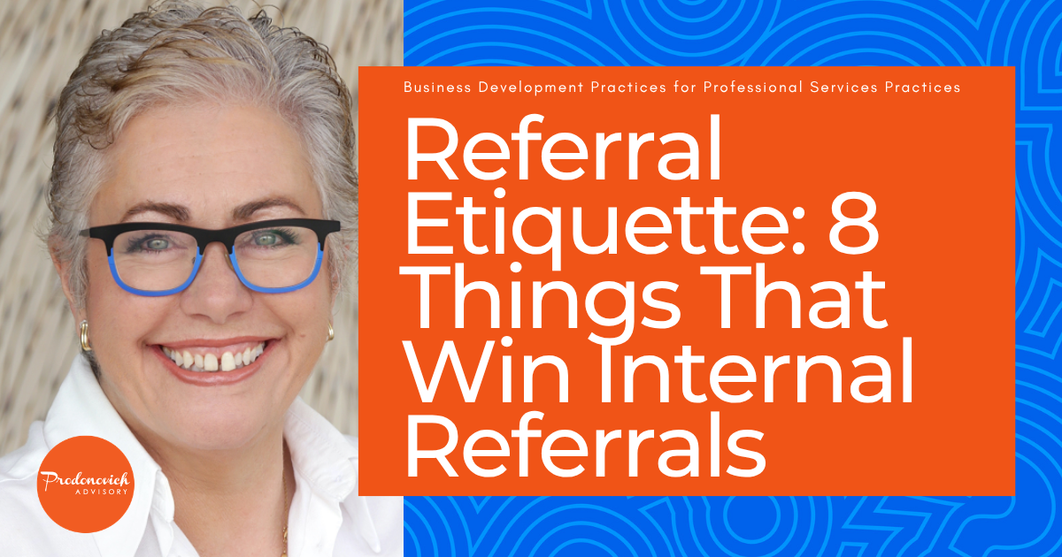 Referrals Run On Borrowed Trust: Eight Questions Your Colleagues Ask Before They Refer You