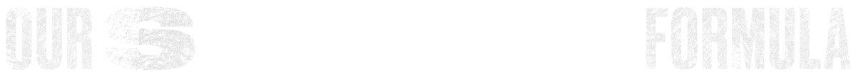 Our Secret Formula