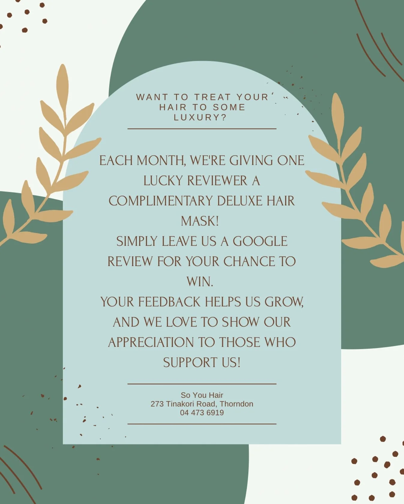 ✨ Want to treat your hair to some luxury? ✨

We&rsquo;re giving away a complimentary deluxe hair mask every month to one lucky Google reviewer! 💆&zwj;♀️💖
Leave us a review and you&rsquo;re in the draw 🙌🏻

Your feedback means the world to us, and 