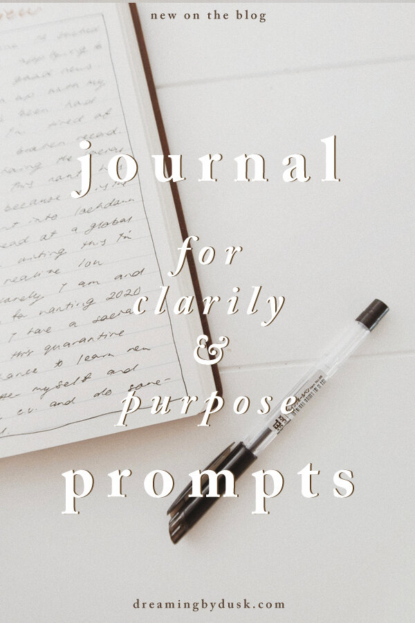 Journal Prompts For Finding Clarity — dreaming by dusk