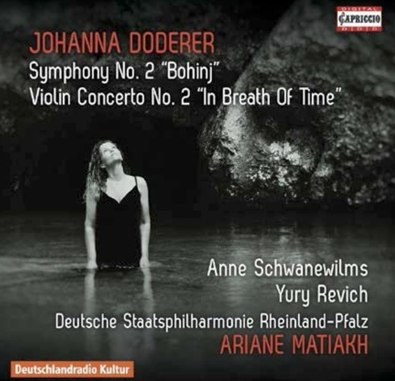 Doderer: Symphony No. 2 / Violin Concerto No. 2 Deutschen Staatsphilharmonie Rheinland-Pfalz Anne Schwanewilms, soprano Yury Revich, violin BUY ALBUM November 2015