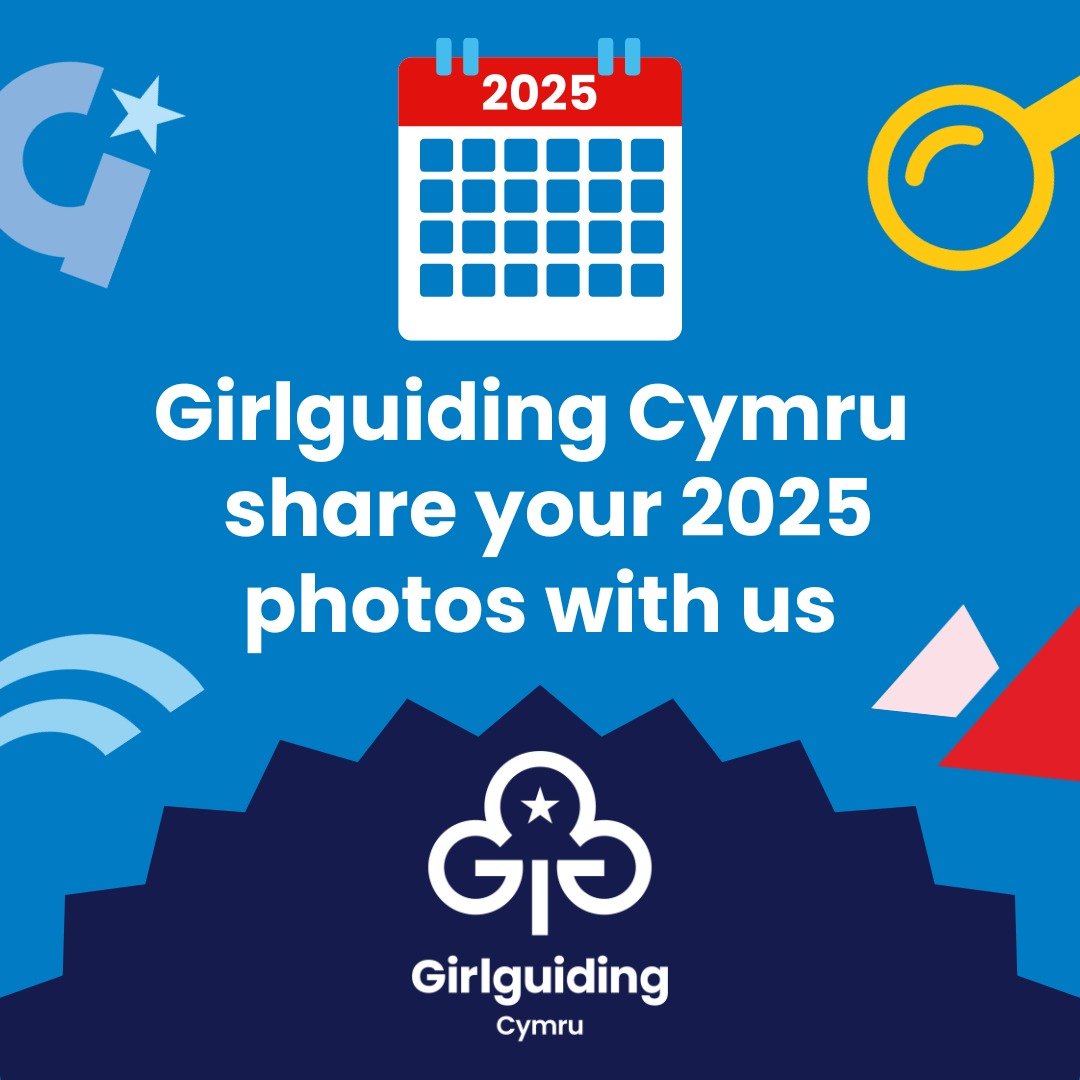 📸✨ Calling all Girlguiding Cymru members! ✨📸
Have you been on an adventure, tried new activities, or made brilliant memories in 2025? We&rsquo;d love to see them! 💙

We&rsquo;re collecting photos from across Girlguiding Cymru to help us create a s