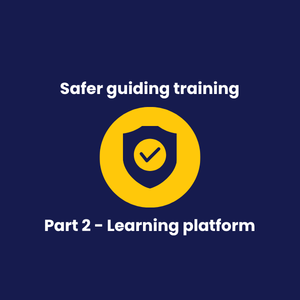 Safer guiding training - Part 2  Summer course 1