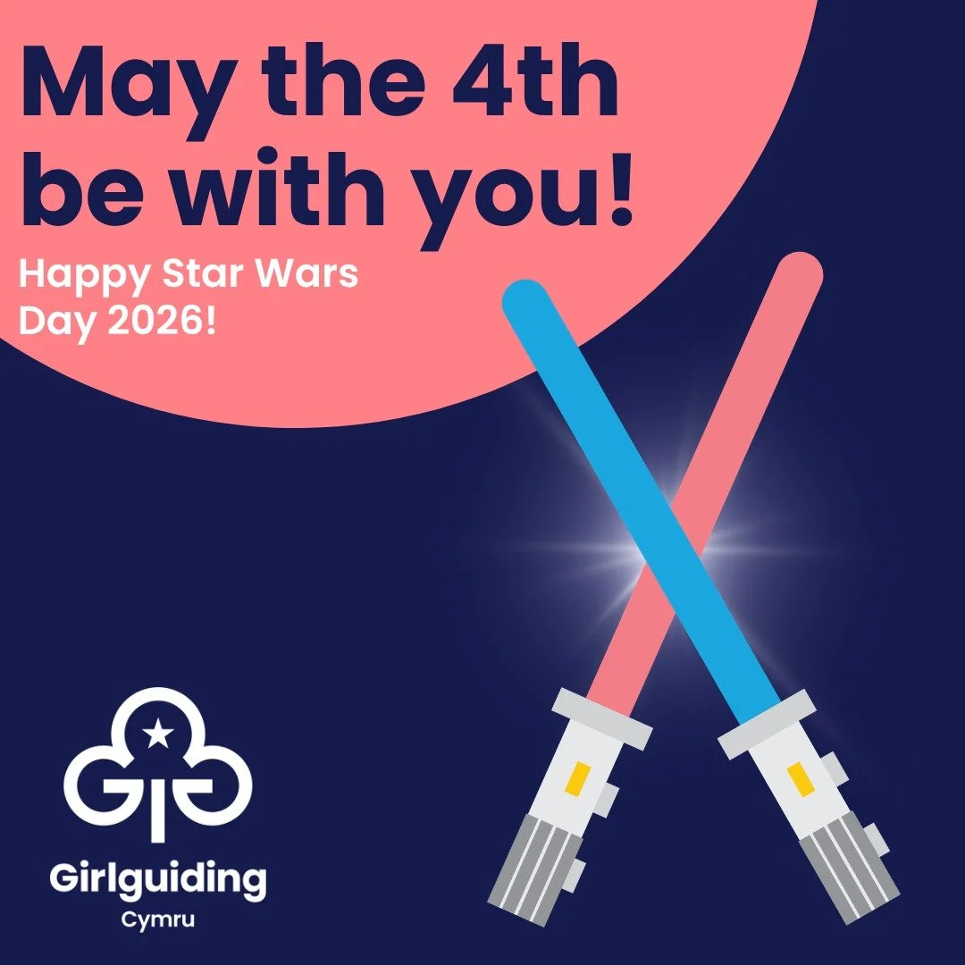 🌠 May the fourth be with you!

Happy Star Wars Day to our Girlguiding Cymru members. 

May the 4th is a special day for all Star Wars fans around the world. It's a day to celebrate a galaxy far, far away, and all the amazing characters, stories, and