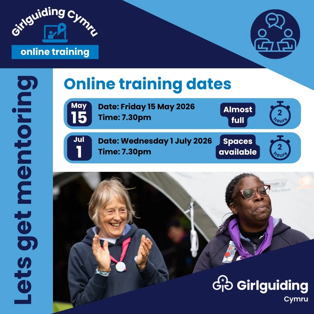 💙 Limited spaces available!

We still have a few spaces left for tomorrow&rsquo;s Girlguiding Cymru &ldquo;Let&rsquo;s get mentoring&rdquo; training, plus places available for our next session on 1 July 2026.

This online training is designed to hel