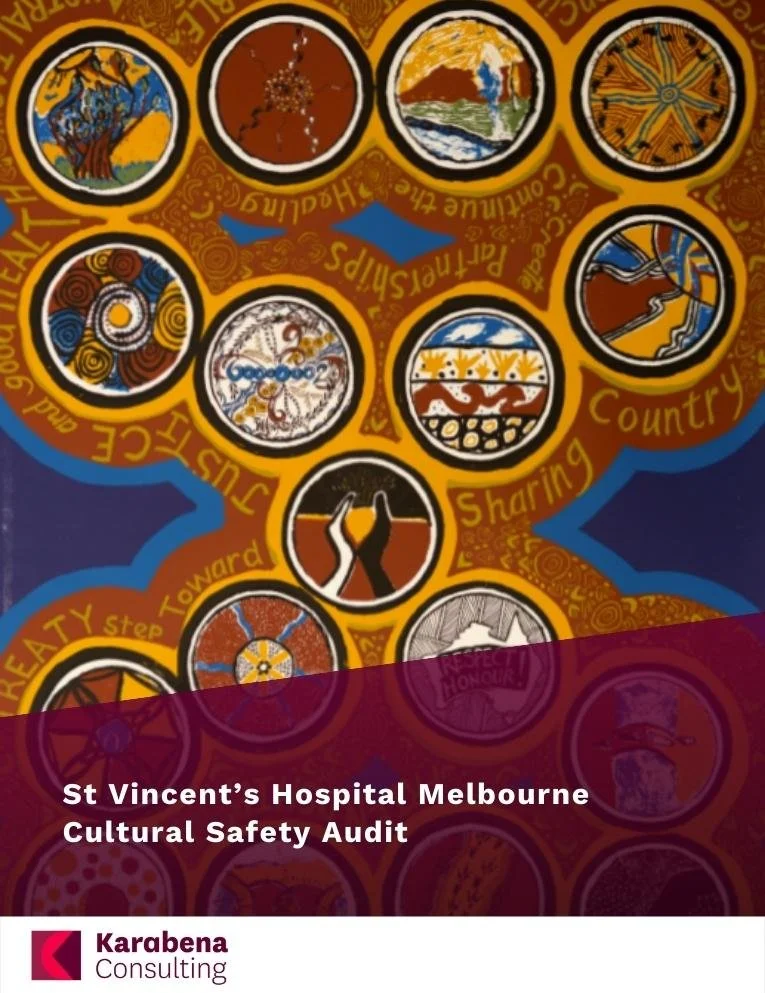 St Vincent’s Hospital Melbourne Cultural Safety Audit