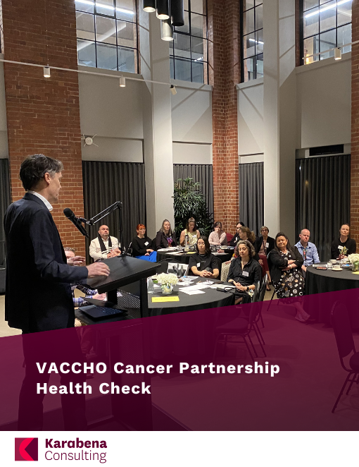 VACCHO Cancer Partnership Health Check