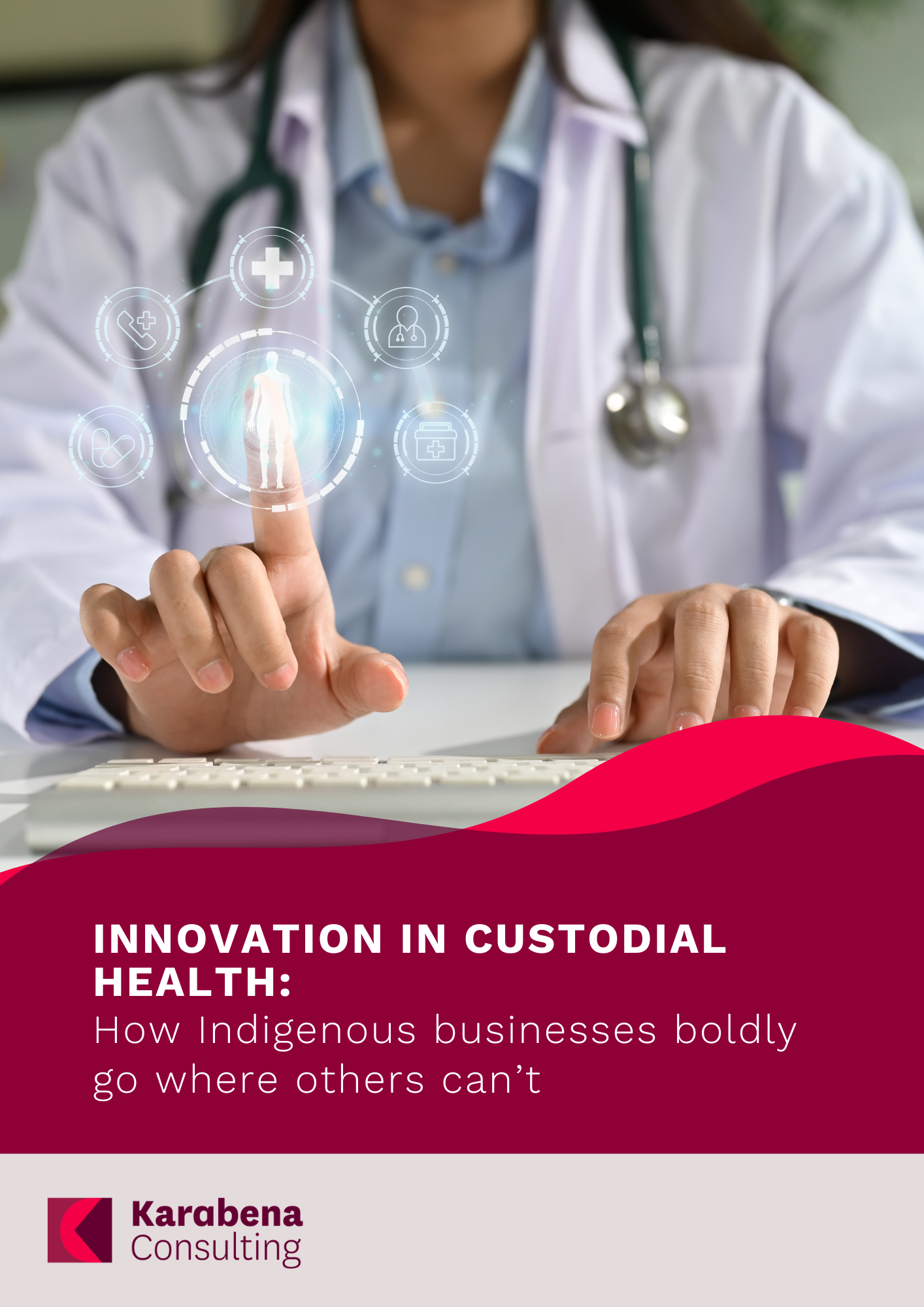 Innovation in custodial health: How Indigenous businesses boldly go where others can’t