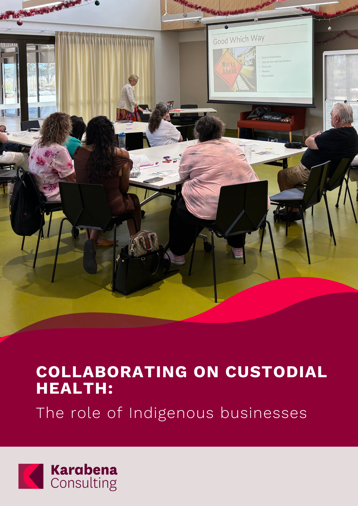 Collaborating on custodial health: The role of Indigenous businesses