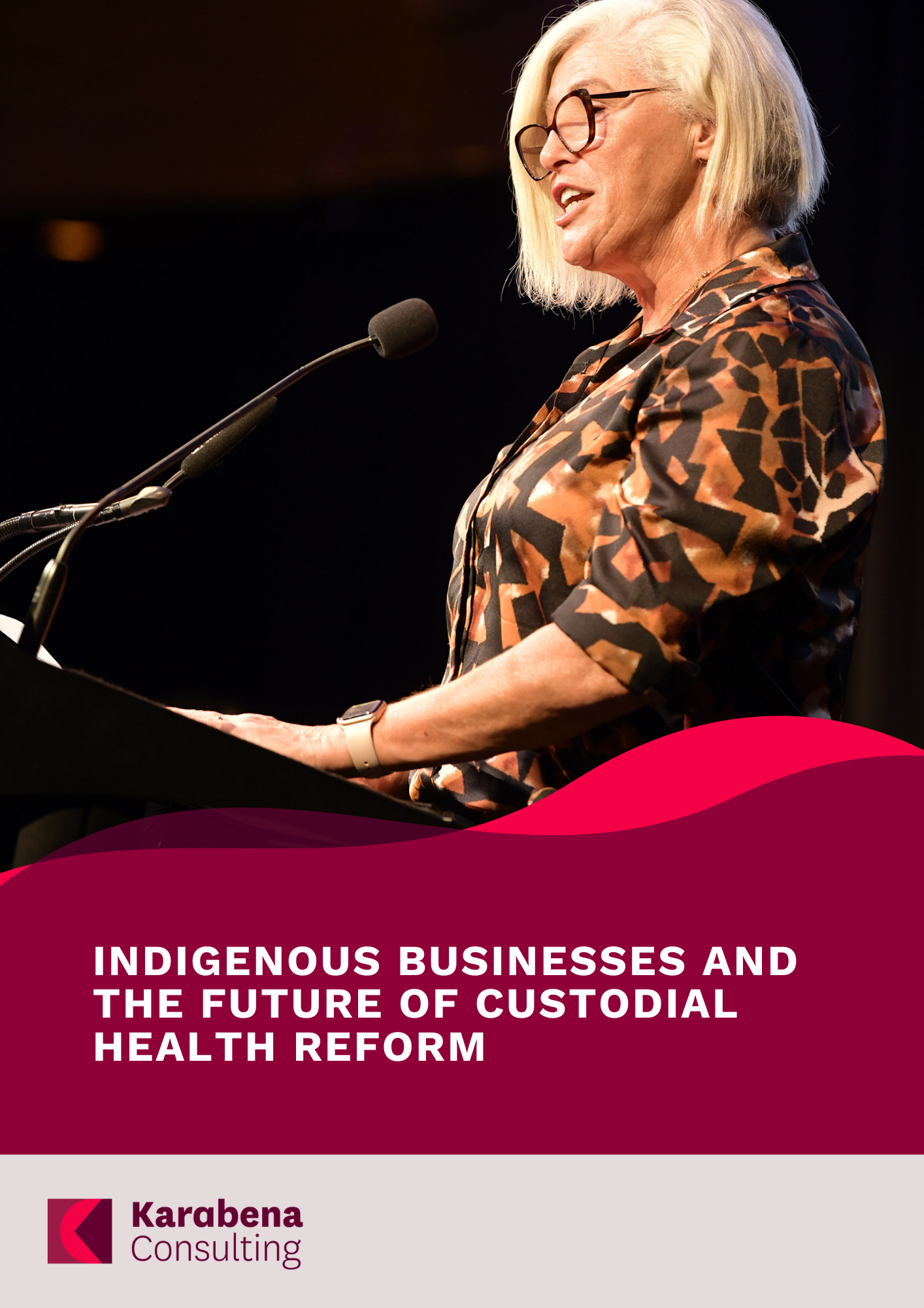 Indigenous businesses and the future of custodial health reform