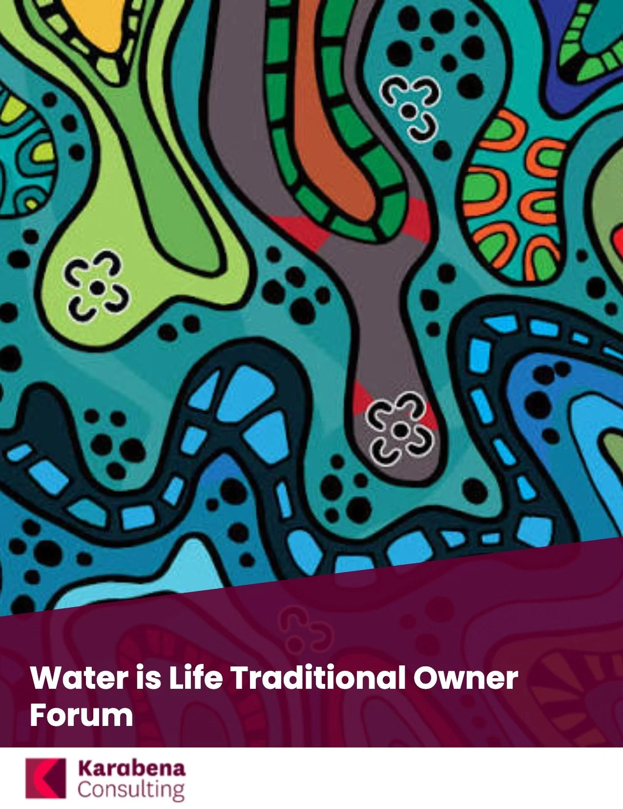 Water is Life Traditional Owner Forum
