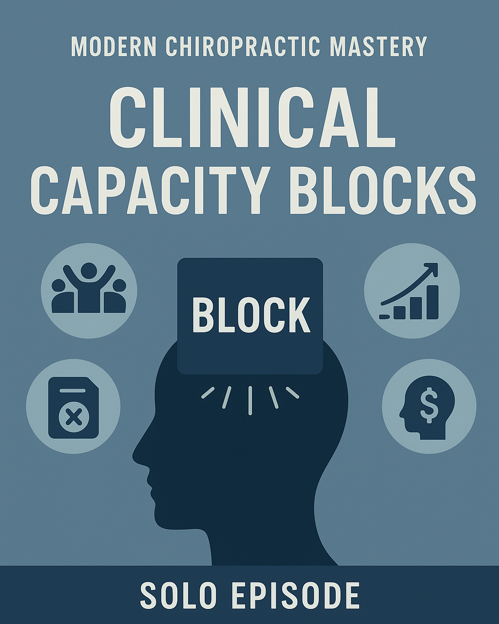 Capacity Block Breakthrough: Clinical Capacity episode artwork