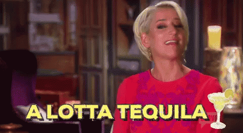 a lotta tequila.gif