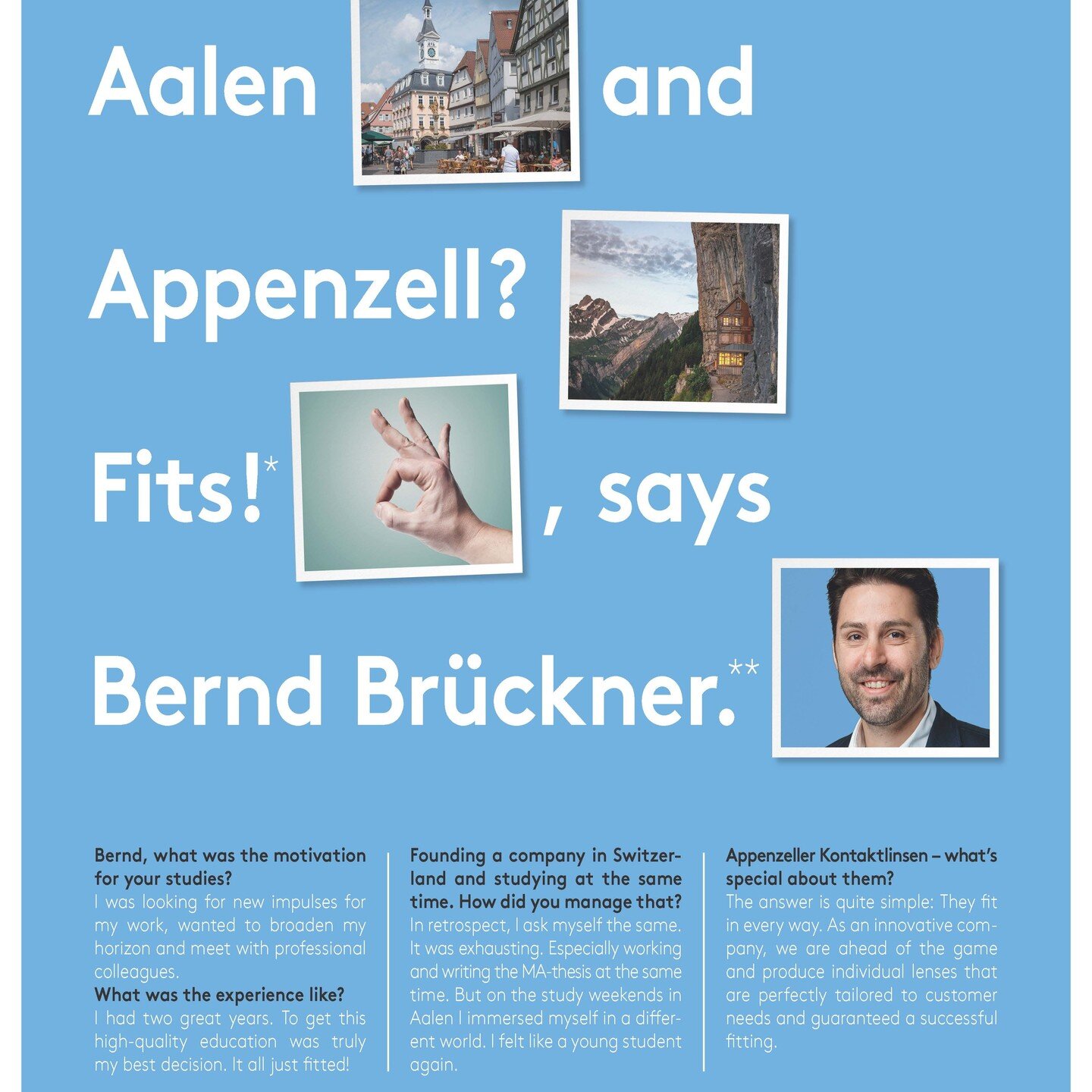Bernd Br&uuml;ckner did it: #appenzeller_kontaktlinsen_ag
If you want to be among the #elite of #optometrists not only in German-speaking countries, then #apply for the #aalen #master #degree!