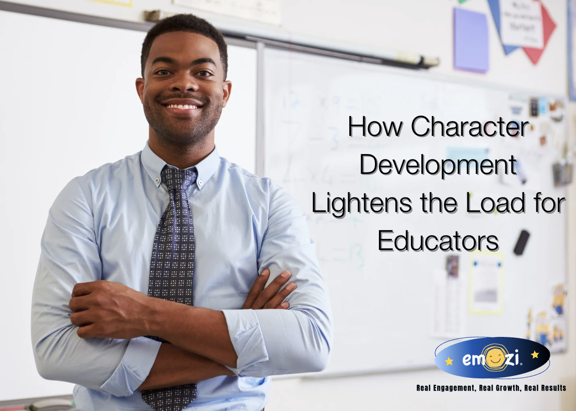 How Character Development Lightens the Load for Educators