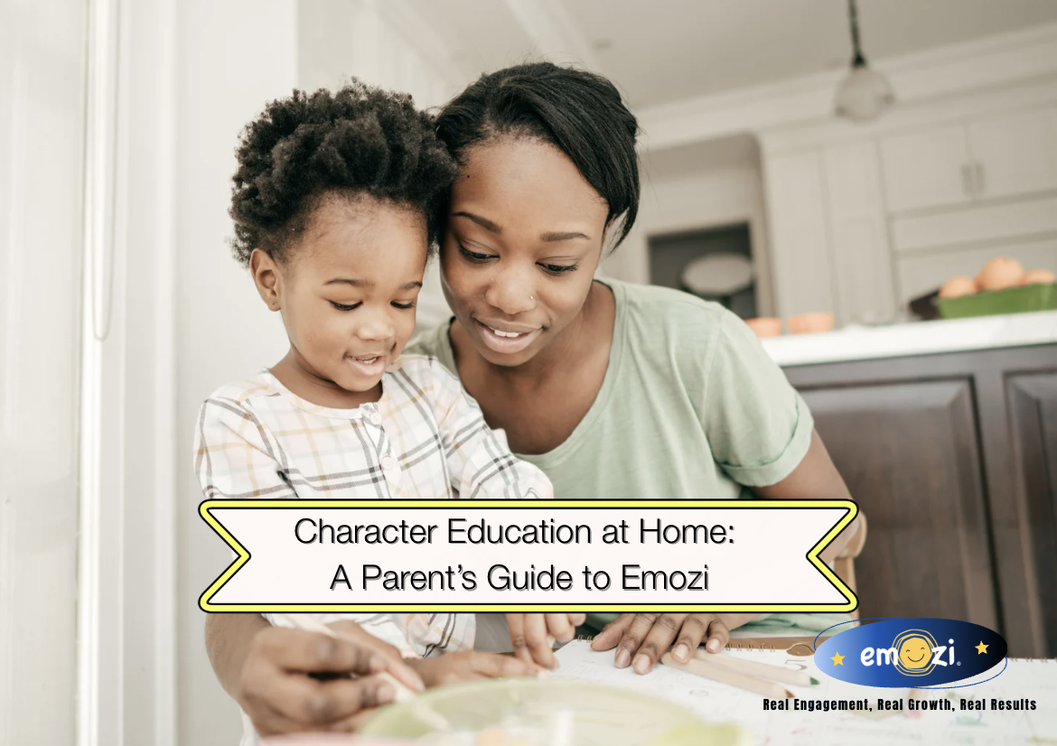 Character Education at Home: A Parent’s Guide to Emozi