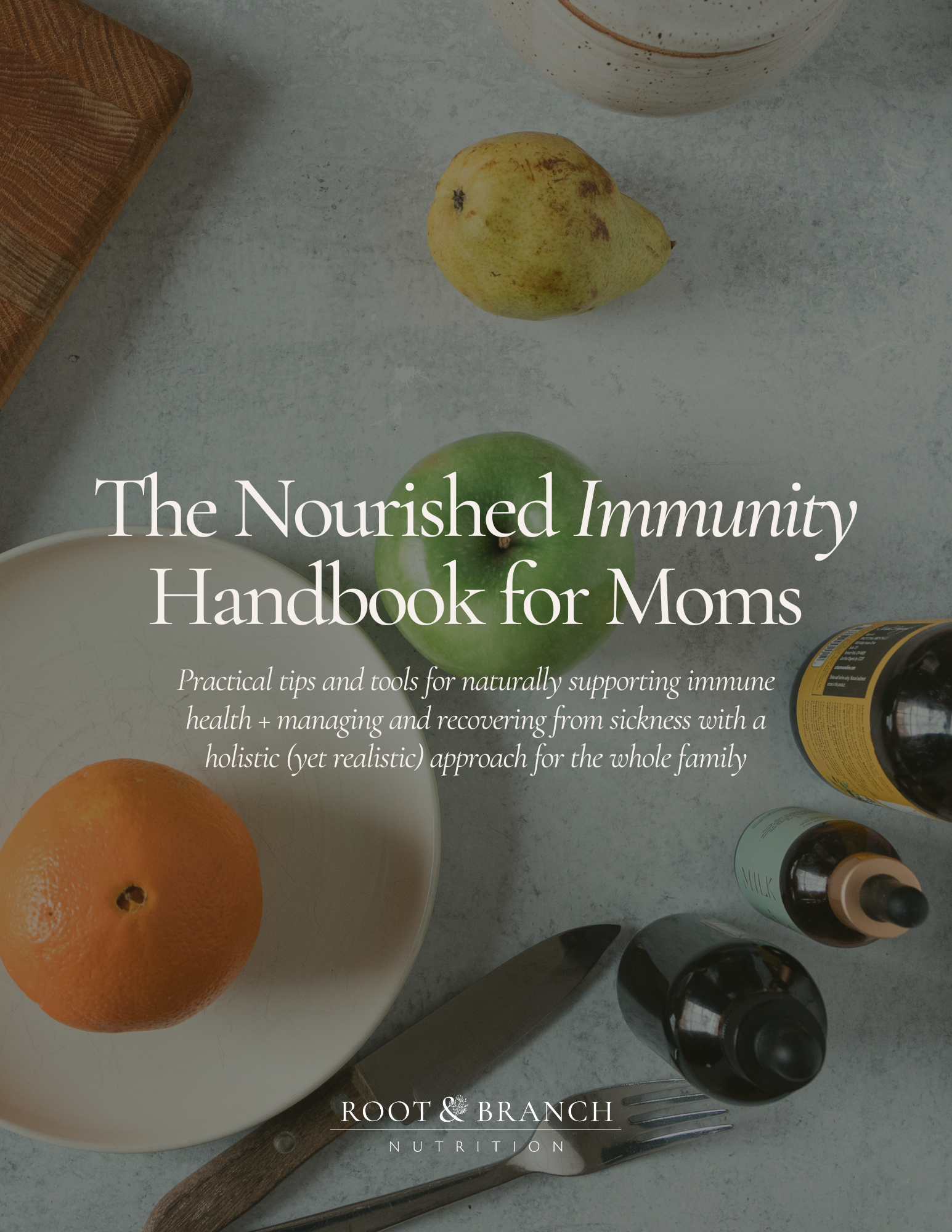 The Nourished Immunity Handbook for Moms