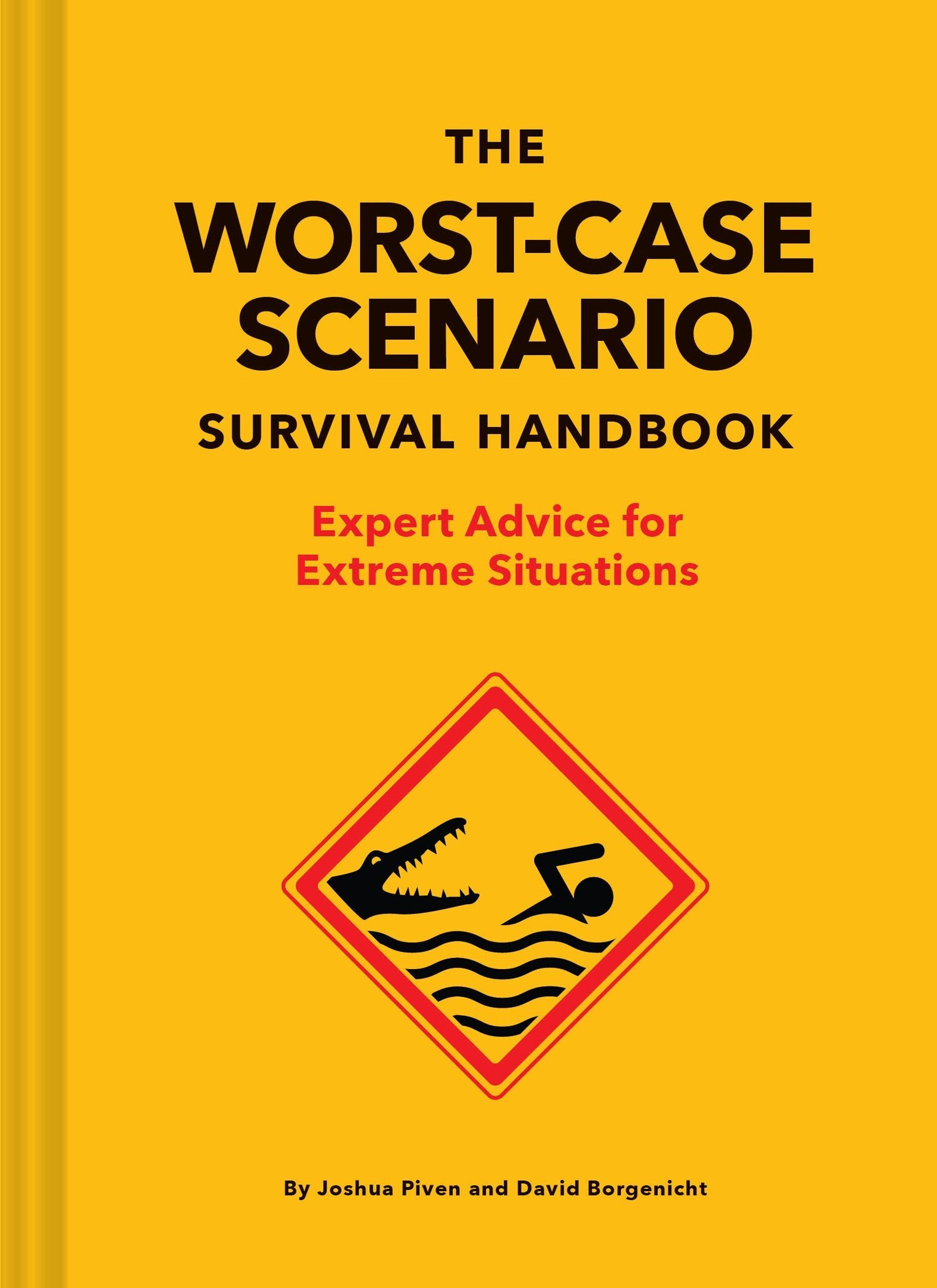 The Worst-Case Survival Handbook (2019 Edition)