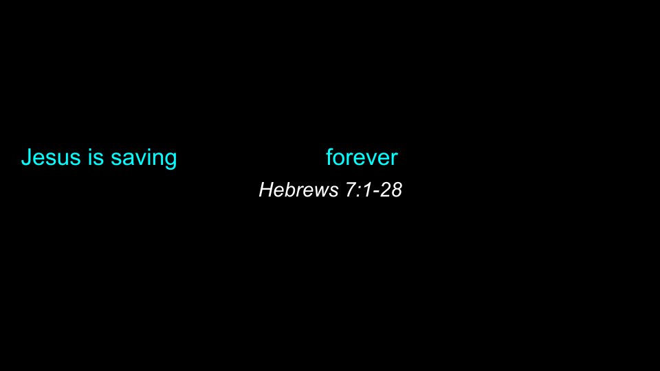 1-25-26  Hebrews 7_1-28 s11.png