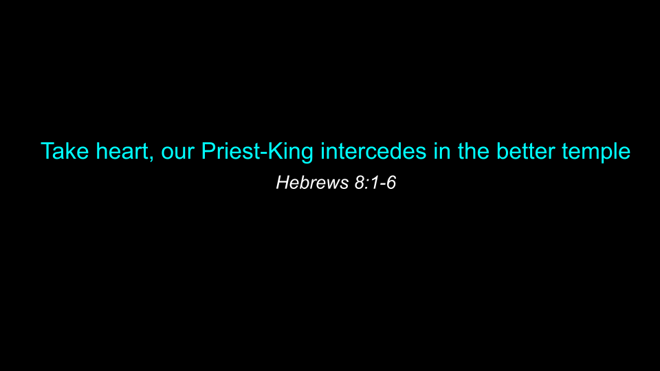 2-1-26 Hebrews 8_1-6 s1.png