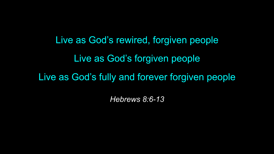 2-15-26 Fully and Forever Forgiven (Hebrews 9_1-10_18) s1.png