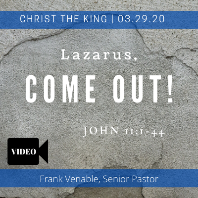 Lazarus, Come Out!