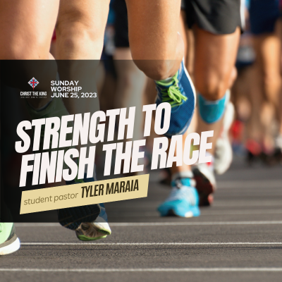 "Strength to Finish the Race" 