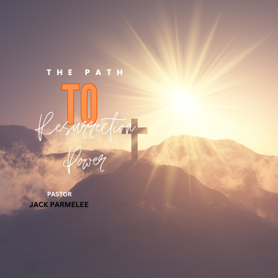 "The Path to Resurrection Power"  