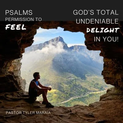 "Permission to Feel God's Total Undeniable Delight in You!" 