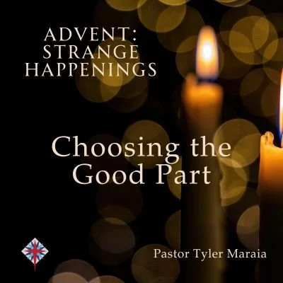 "Choosing the Good Part"