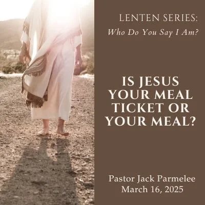 "Is Jesus Your Meal Ticket or Your Meal?"