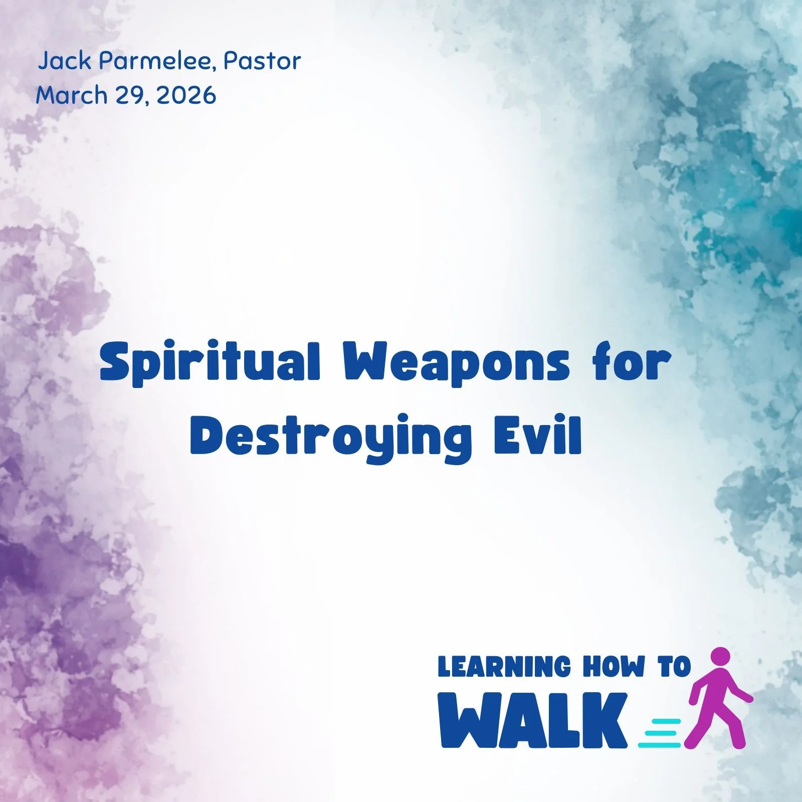 Spiritual Weapons for Destroying Evil