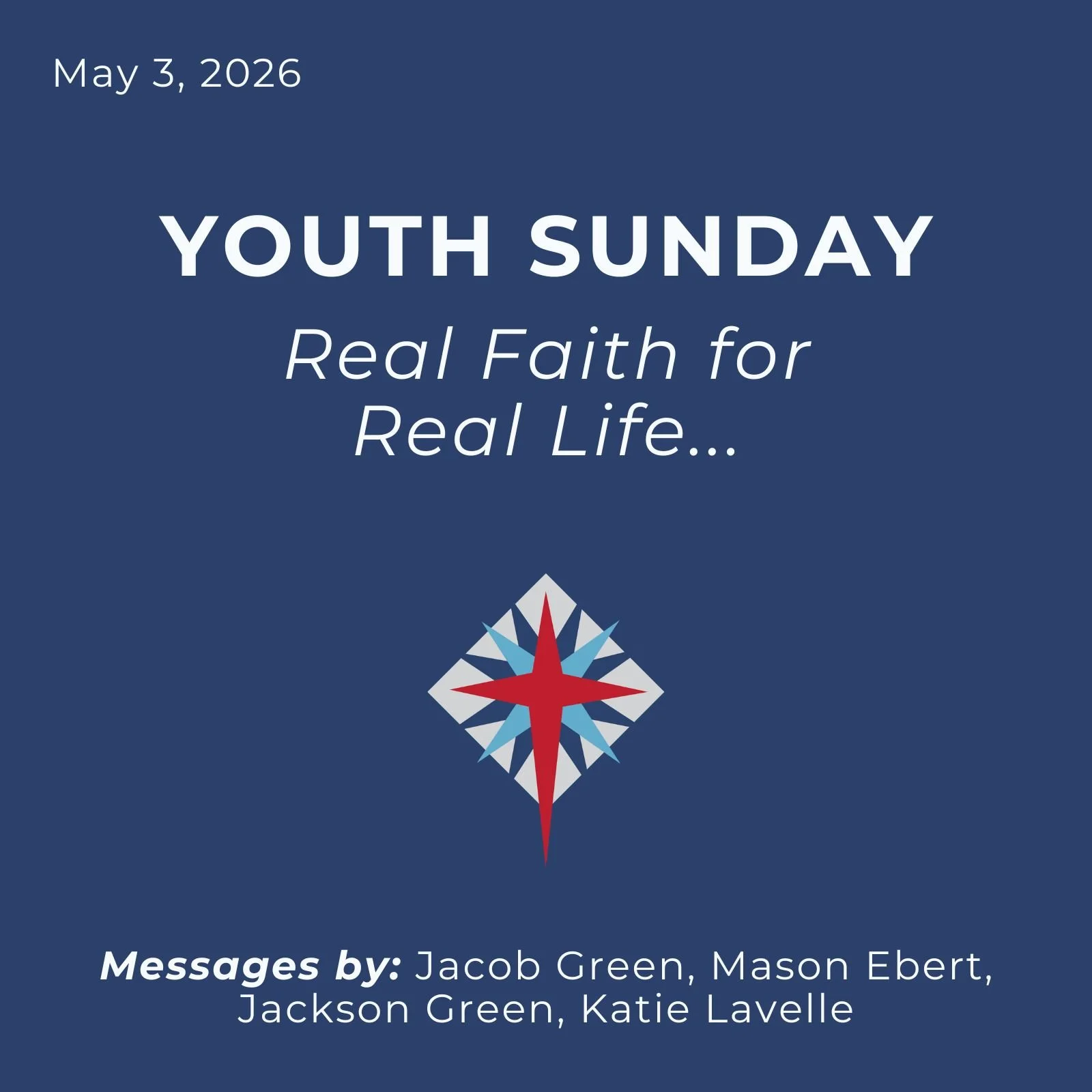 YOUTH SUNDAY: Real Faith for Real Life