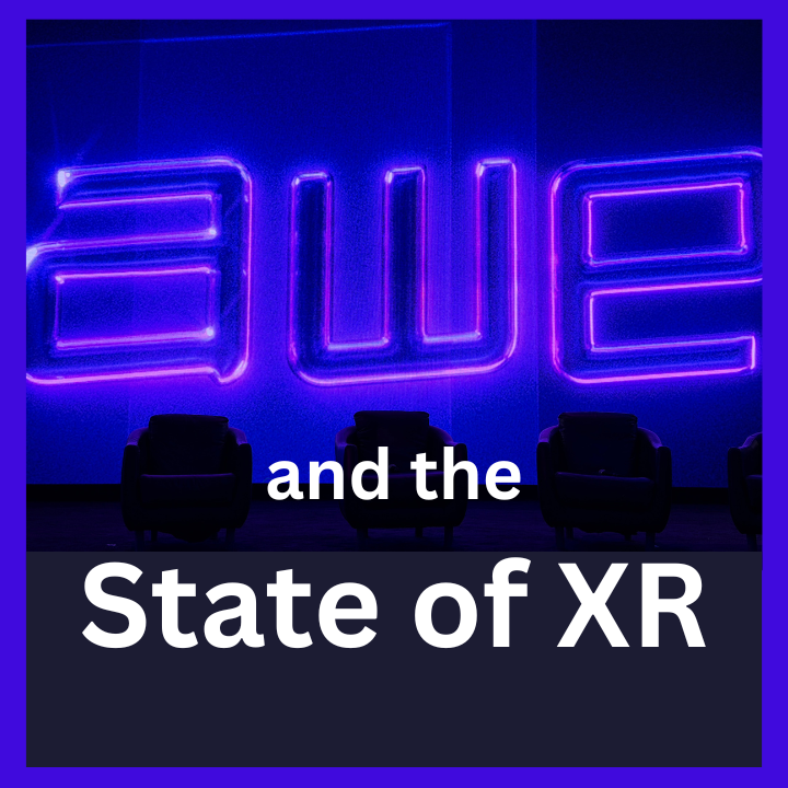 AWE 2026 and the State of XR