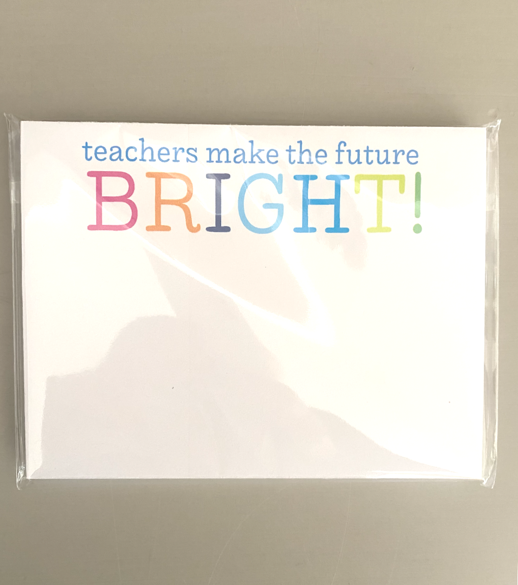Donovan Designs  Teachers Make the Future Bright Dittie Notepad