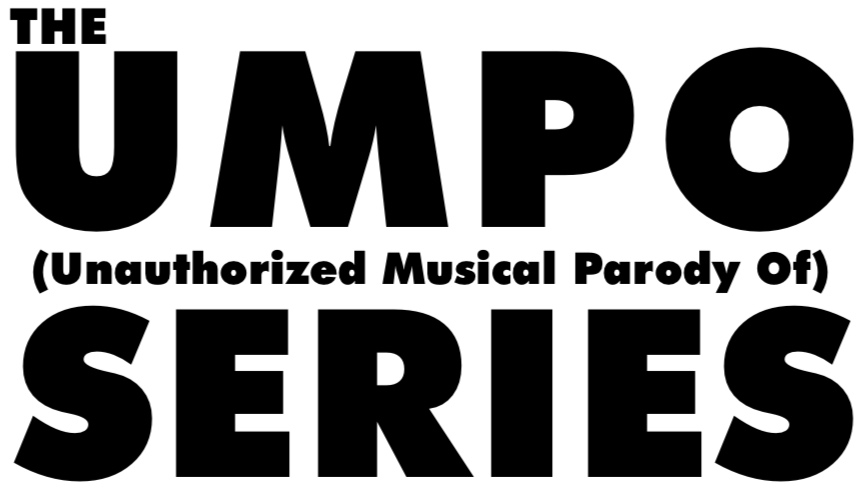 The Unauthorized Musical Parody of...