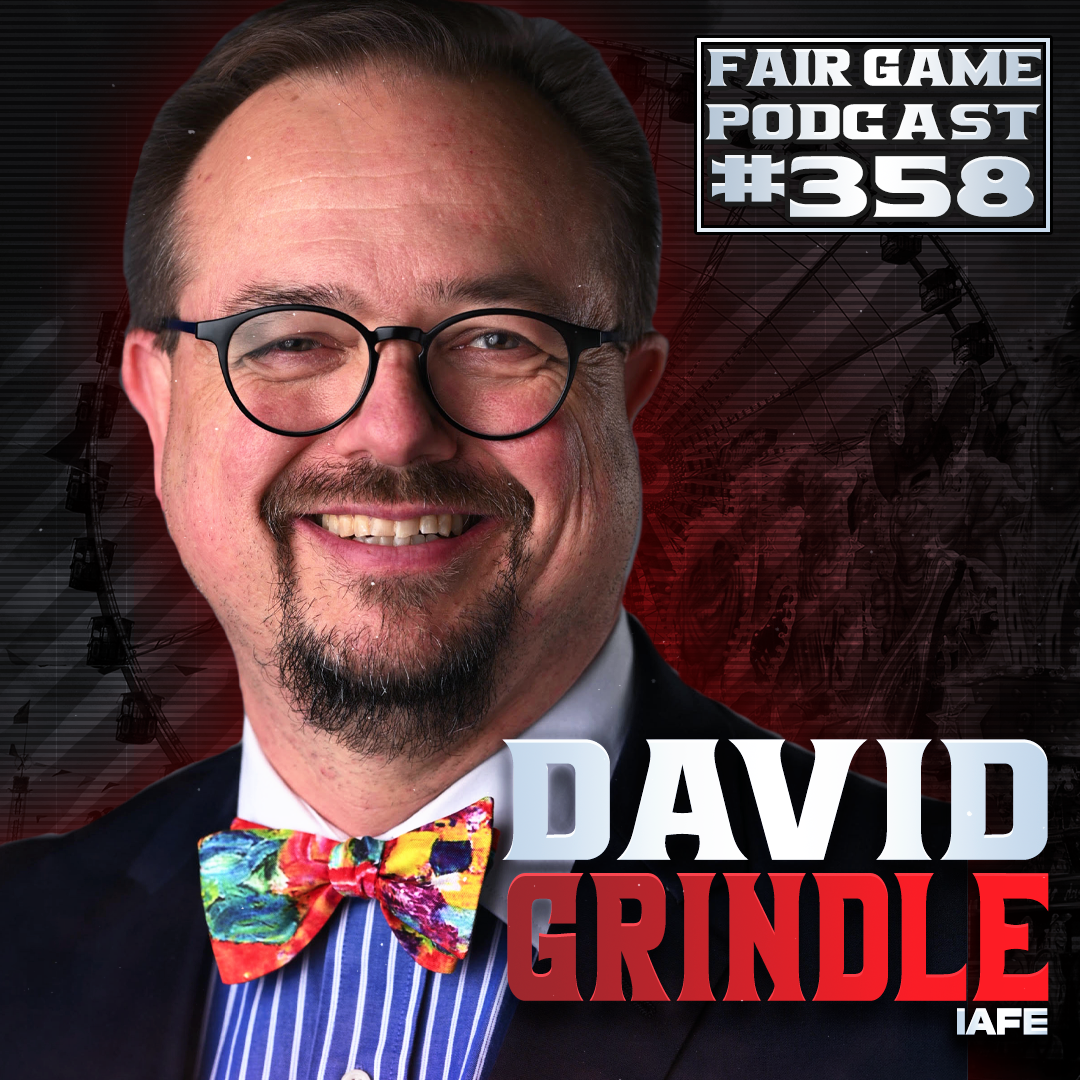 Fair Game 358 - David Grindle, IAFE