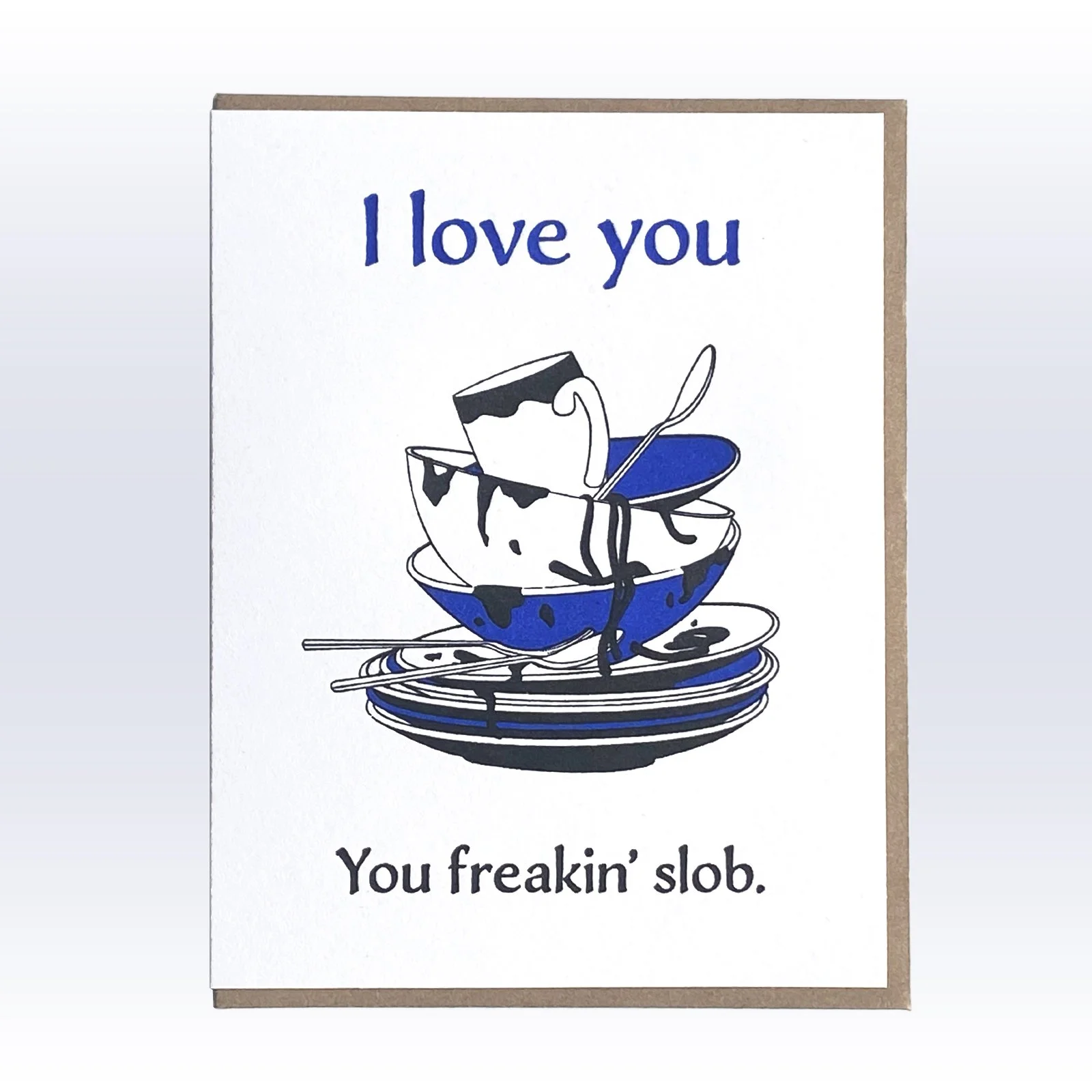 Slob Love Greeting Card