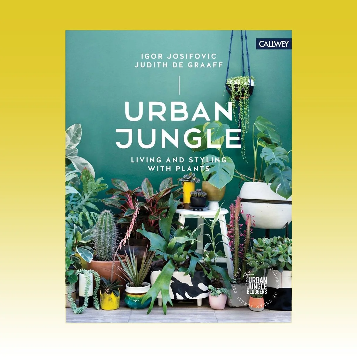 Urban Jungle Living and Styling with Plants.jpg