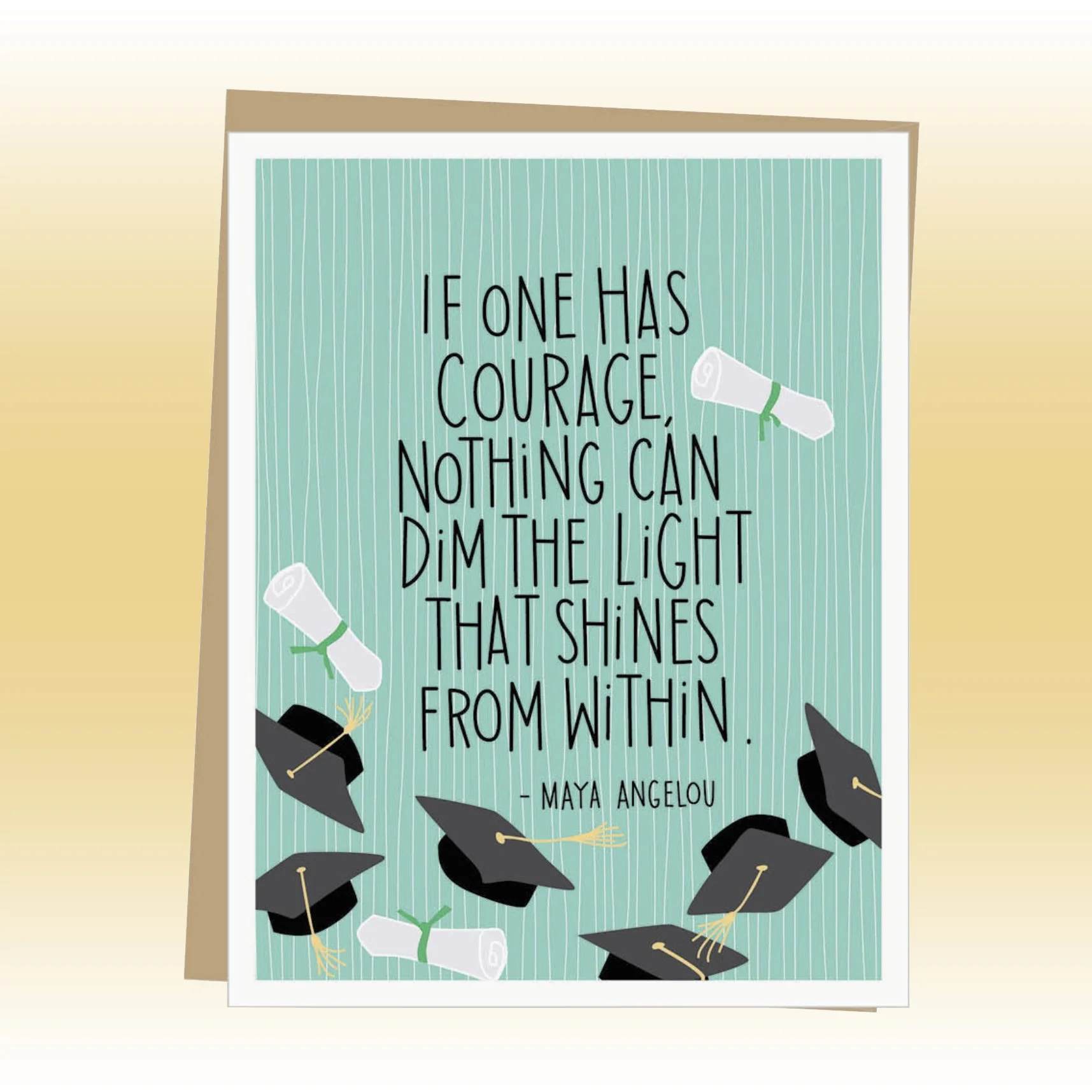Maya Angelou Quote Graduation Card - Apartment 2 Cards.jpg